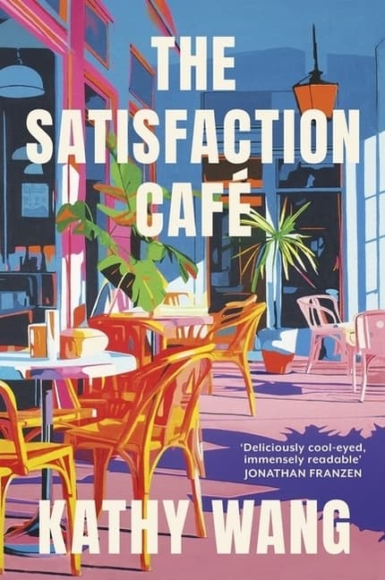 The Satisfaction Cafe 9780349147260