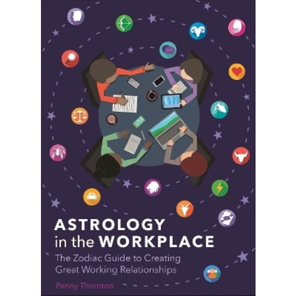 Astrology in the Workplace 9781788280488