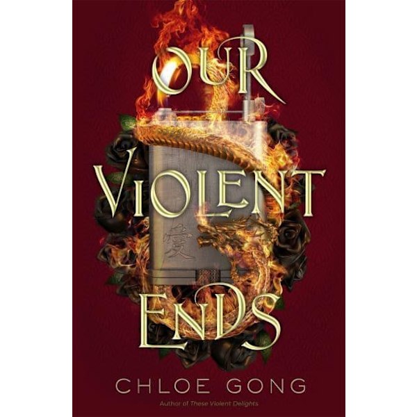 Our Violent Ends 9781529344585