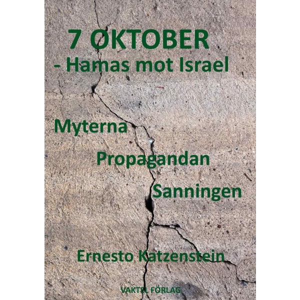 7 OKTOBER – Hamas mot Israel 9789189597082
