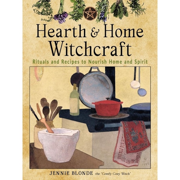 Hearth and Home Witchcraft 9781578637737