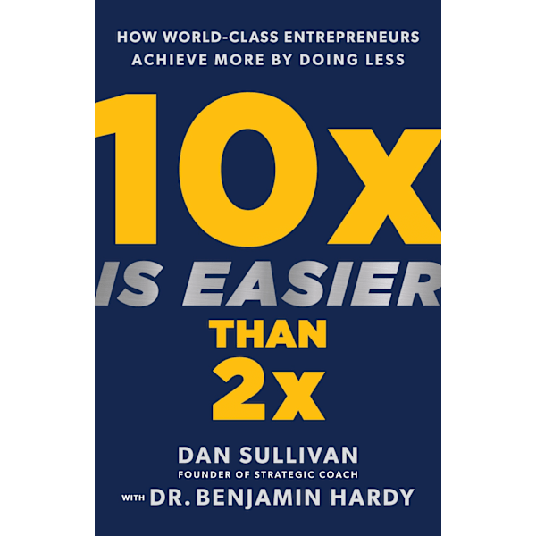 10X Is Easier Than 2X 9781401969950