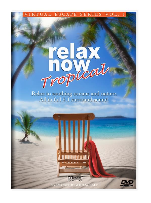 Relax Now : Tropical