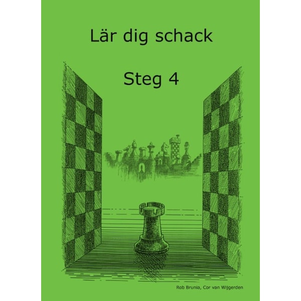 Lär dig schack: Steg 4 9789198246513