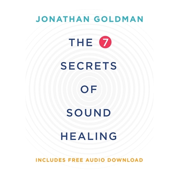 7 secrets of sound healing - revised edition 9781781808290