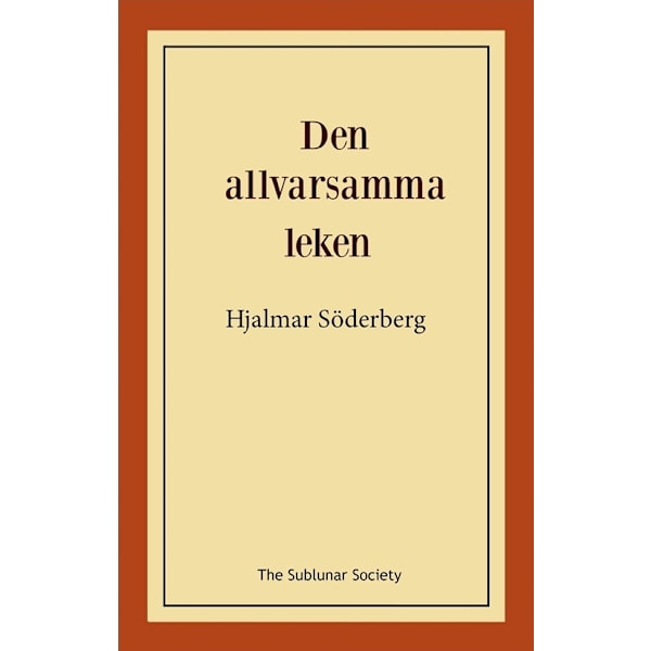 Den allvarsamma leken 9789188221339