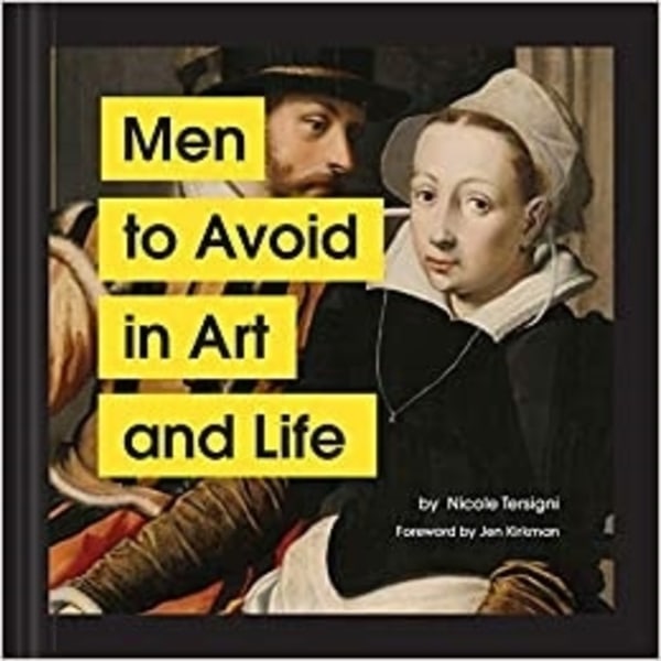 Men to Avoid in Art and Life 9781797202839