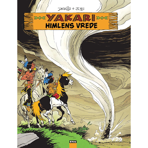 Yakari - Himlens vrede 9789170896279