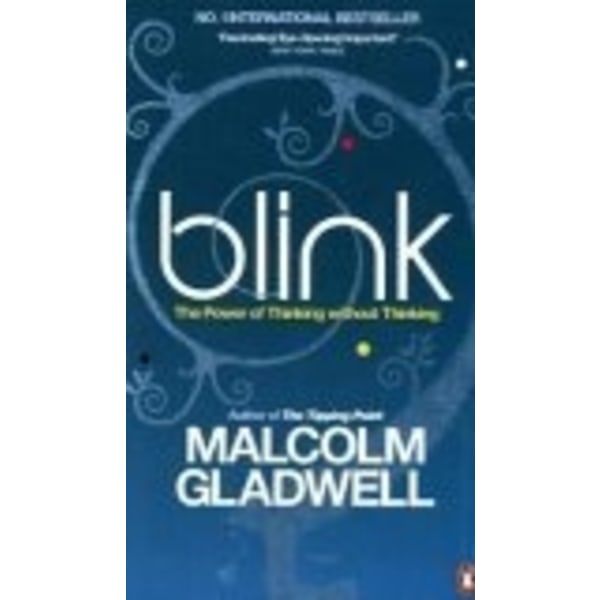 Blink - the power of thinking without thinking 9780141022048