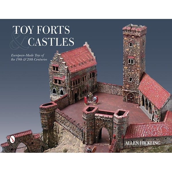 Toy forts & castles - european 9780764348136