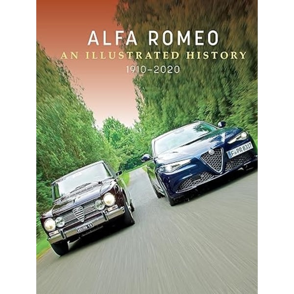 Alfa Romeo : An Illustrated History, 1910–2020 9780764367304