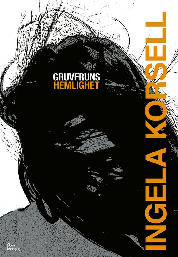 Gruvfruns hemlighet 9789186213497
