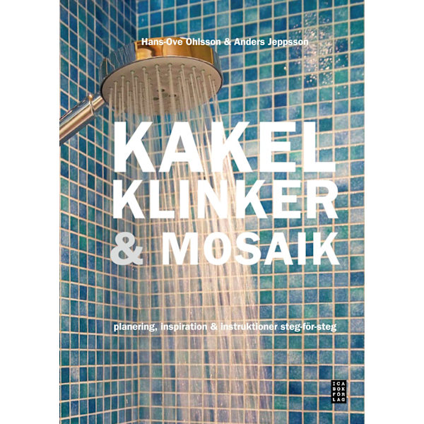 Kakel, klinker & mosaik 9789153436140