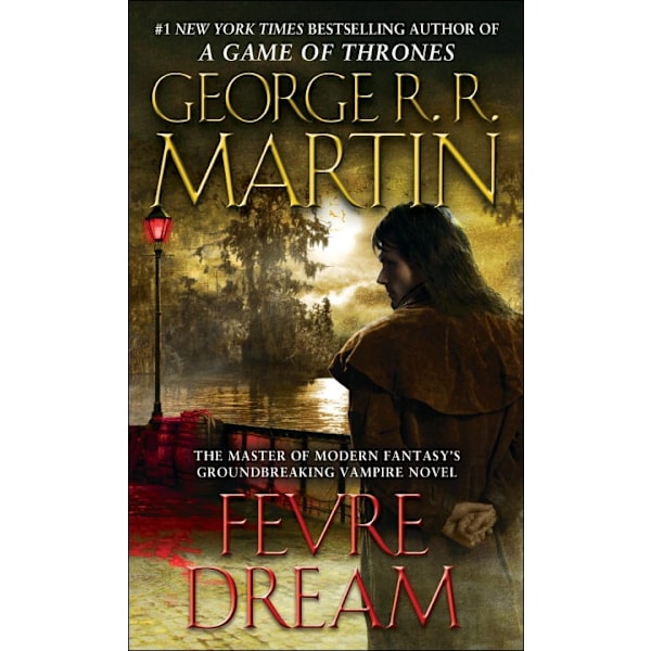 Fevre Dream 9780553577938