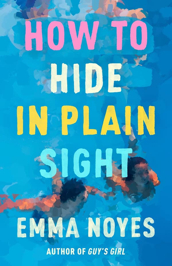 How to Hide in Plain Sight 9780593639023