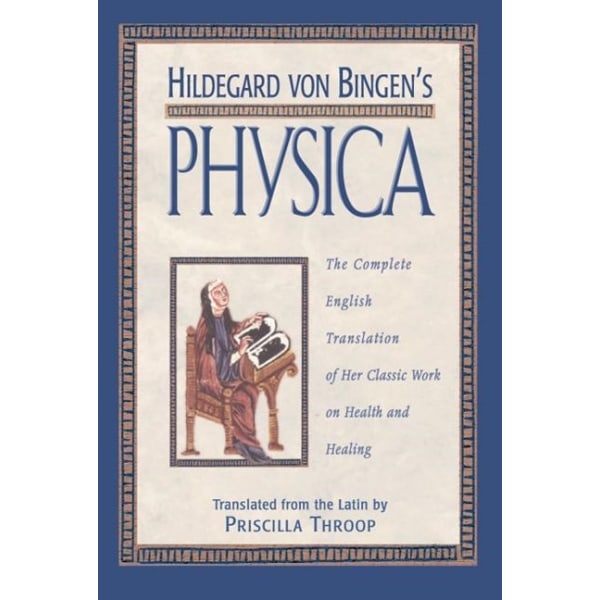 Hildegard von bingens physica 9780892816613