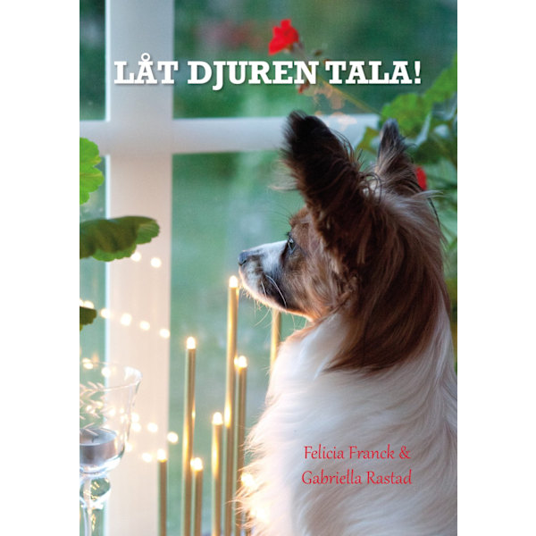 Låt djuren tala! 9789163737688
