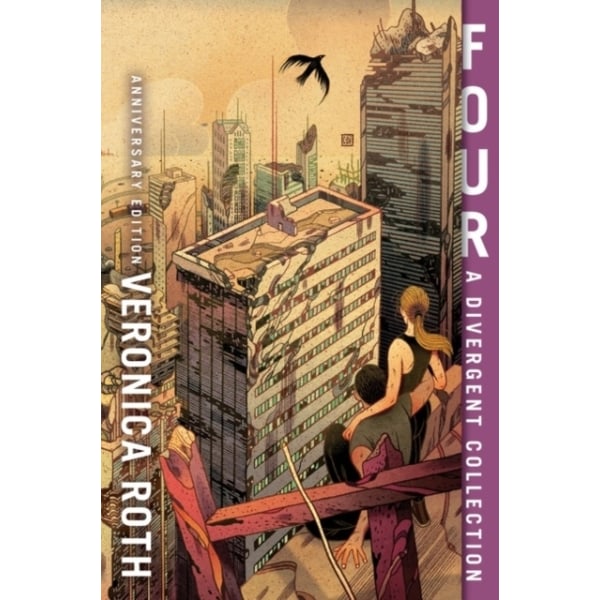 Four: A Divergent Collection Anniversary Edition 9780063040540
