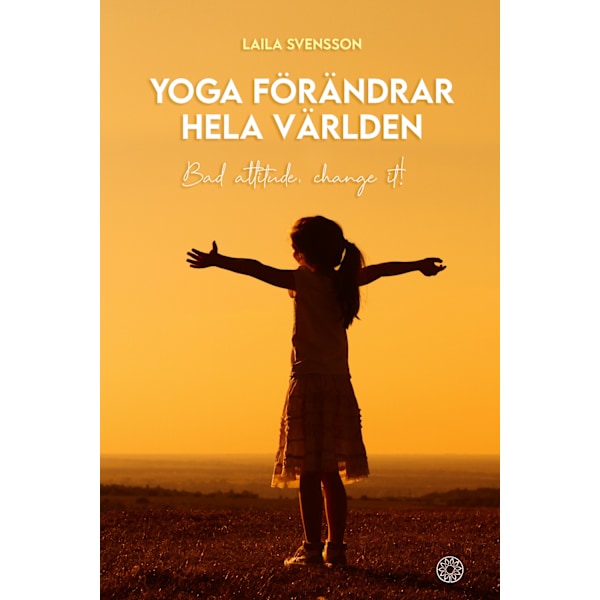 Yoga förändrar hela världen 9789189743144