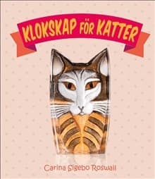 Klokskap för katter 9789163927232