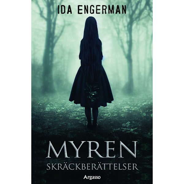 Myren : skräckberättelser 9789189362468