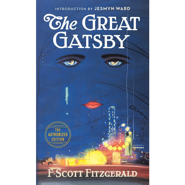 The Great Gatsby: The Only Authorized Edition 9781982146702