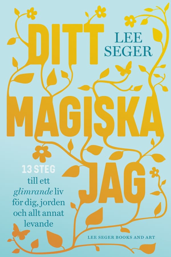 Ditt magiska jag 9789198343120