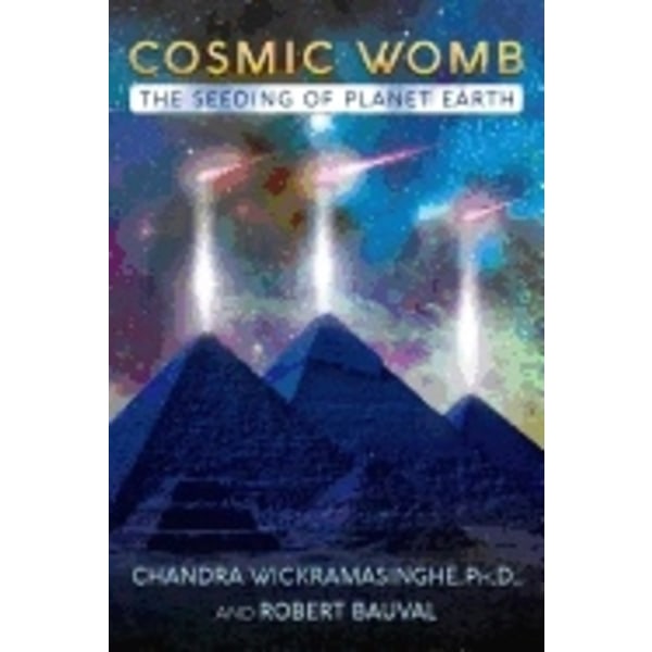 Cosmic womb - the seeding of planet earth 9781591433071
