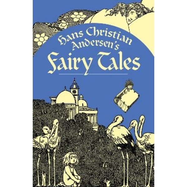 Hans Christian Andersen's Fairy Tales 9781838575380