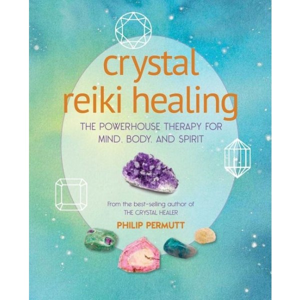 Crystal Reiki Healing 9781782498575