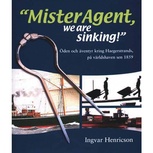 Mister Agent, we are sinking! 9789197437998