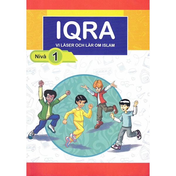 Iqra, vi läser och lär om islam. Nivå 1 9789185557325