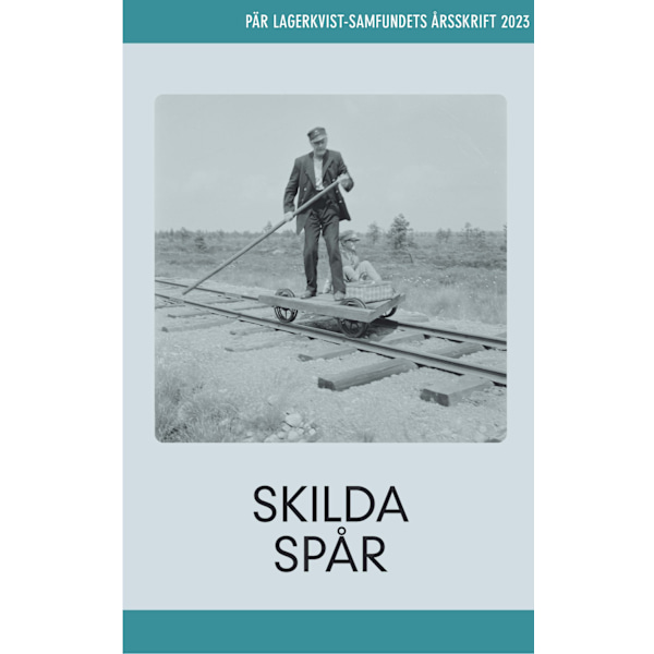 Skilda spår. Pär Lagerkvist 9789198632682