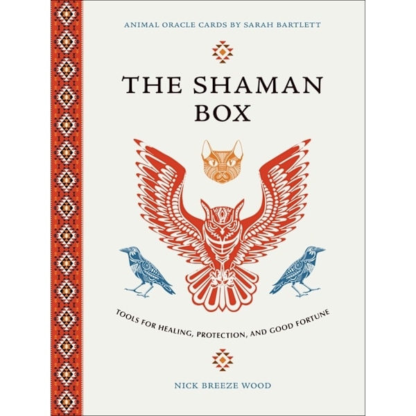 Shaman Box: Tools For Healing, Protection 9781642970241
