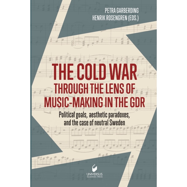 The cold war through the lens of music-making in 9789187439759
