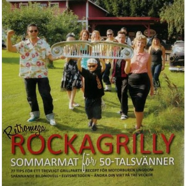 Rockagrilly : sommarmat för 50-talsvänner 9789163381362