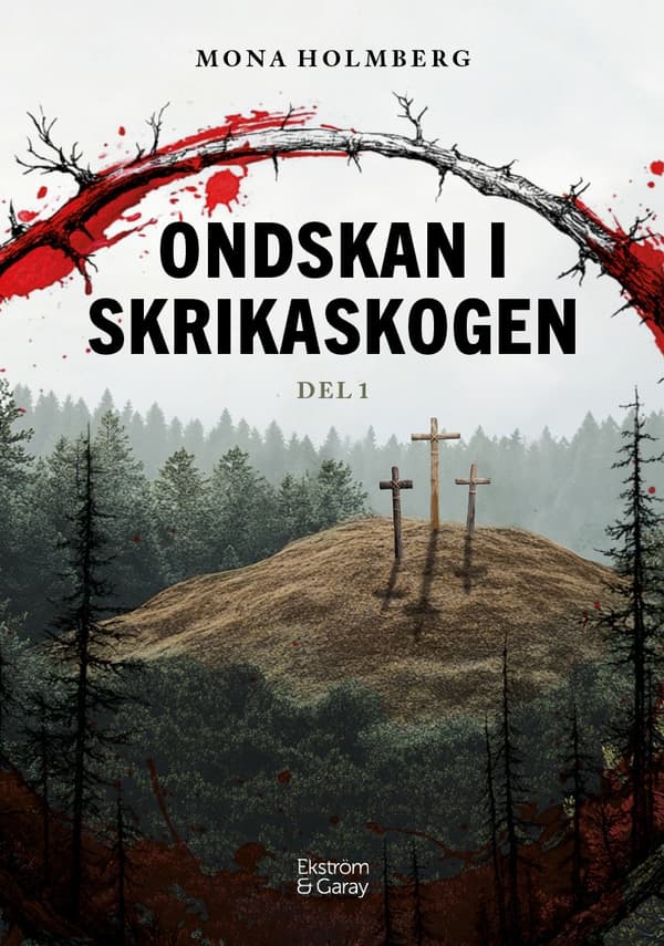Ondskan i Skrikaskogen 9789189957930