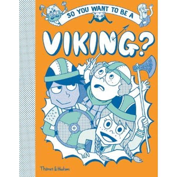 So You Want to Be a Viking? 9780500651841
