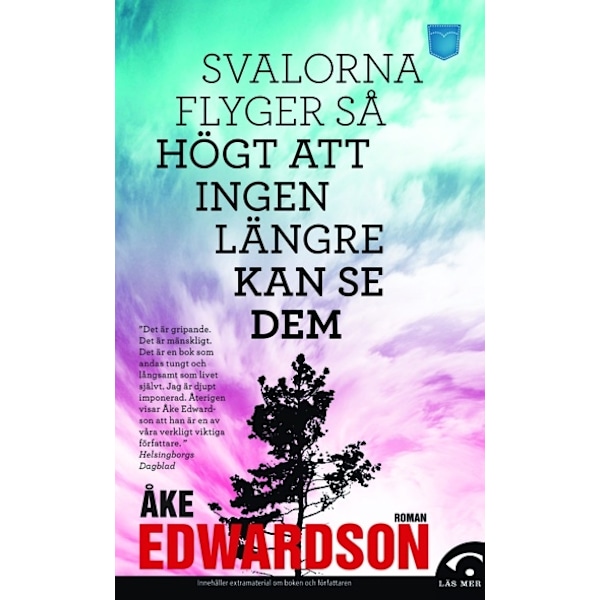 Svalorna flyger så högt att ingen längre kan se 9789186675257