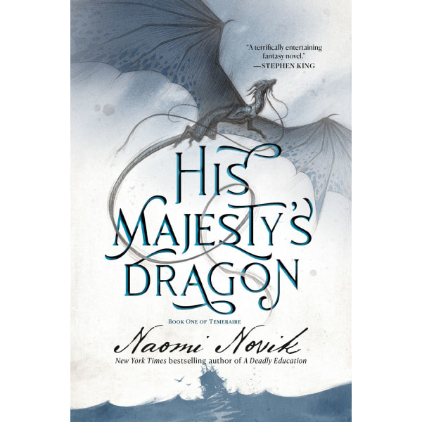 His Majesty's Dragon 9780593359549