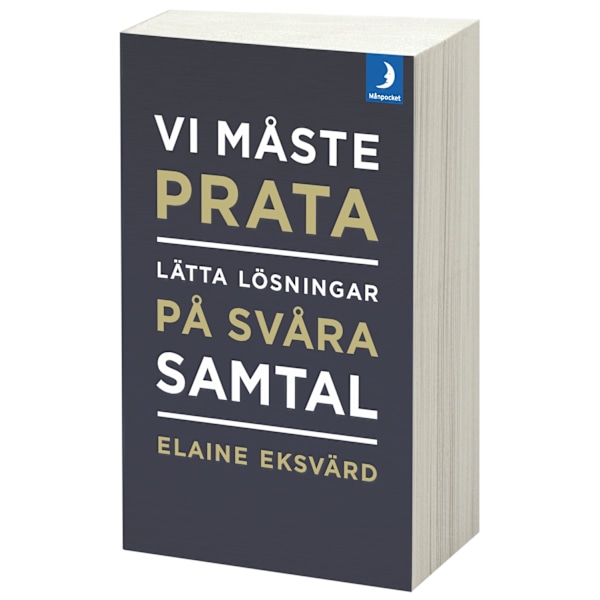 Vi måste prata : lätta lösningar på svåra samtal 9789175039930
