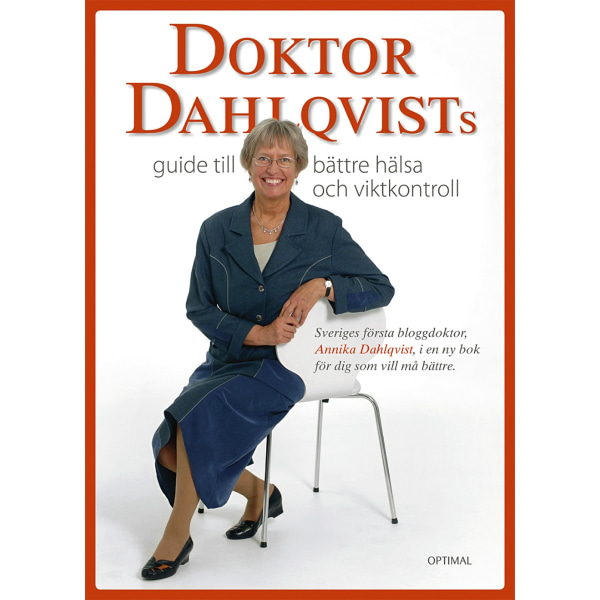 Doktor Dahlqvists guide till bättre hälsa och 9789172411494