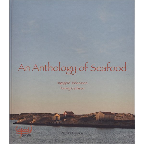 An Anthology of Seafood 9789163351136
