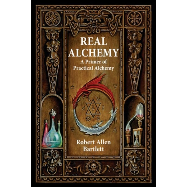 Real alchemy - a primer of practical alchemy 9780892541508