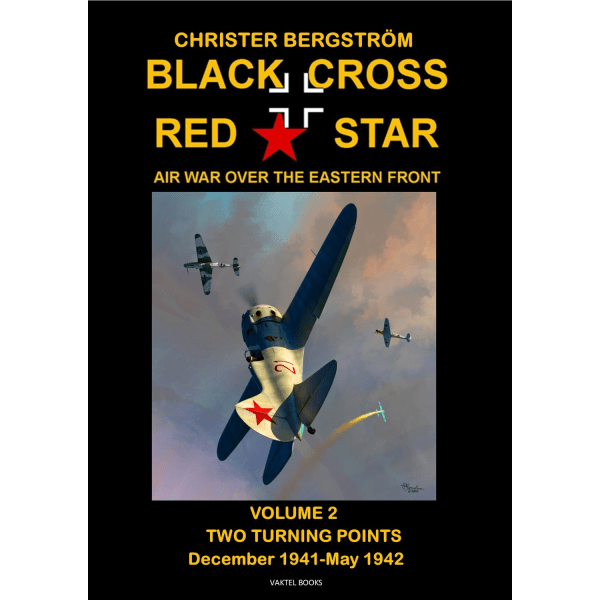 Black Cross Red Star - Air War Over the Eastern 9789188441898