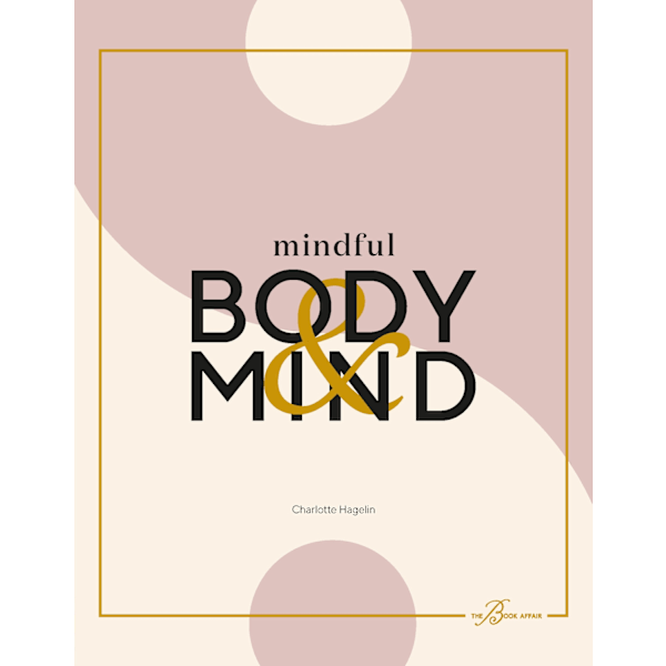 Mindful body & mind 9789198594782