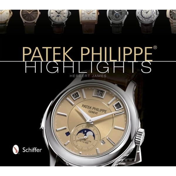Patek Philippe® Highlights 9780764343223