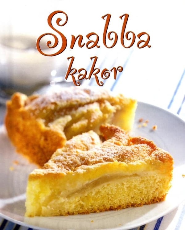 Snabba kakor 9789185701476