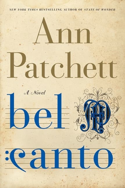 Bel Canto: A Novel 9780060188733