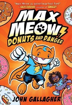 Max Meow Book 2: Donuts and Danger 9780593121085